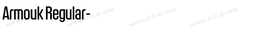 Armouk Regular字体转换 Armouk Regular字体转换